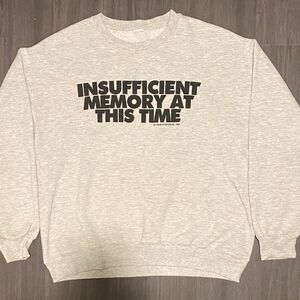 Vintage 1993 Insufficient Memory Computer Wear Sweatshirt